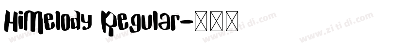 HiMelody Regular字体转换